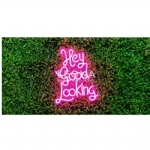 NEON HEY GOOD LOOKING - neon hey good looking - 1    - Leona Party and Home